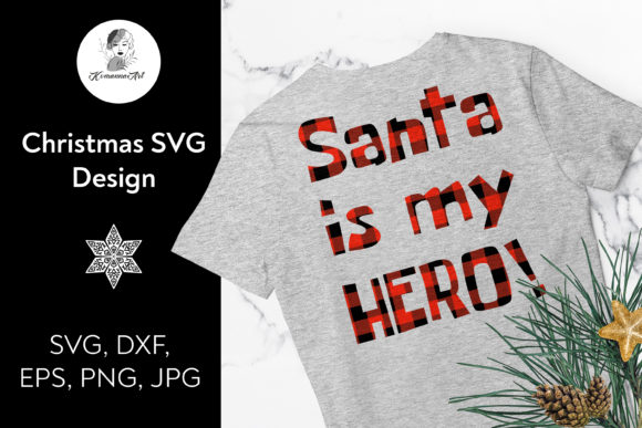 Christmas Design - Santa is My Hero Illustrations